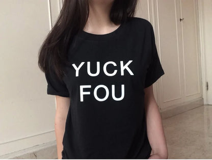 Yuck Fou T-Shirt